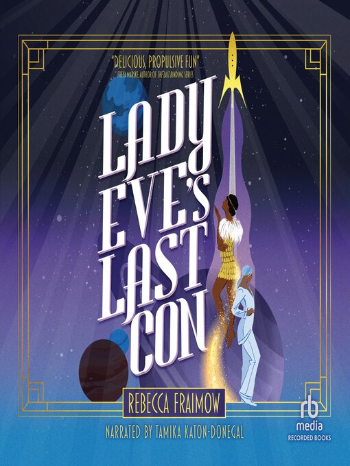 Title details for Lady Eve's Last Con by Rebecca Fraimow - Available